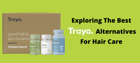 Exploring The Best Traya Alternatives 2025 For Hair Care
